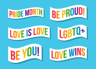 LGBT Pride Slogan Text Banners. Gay Pride LGBTQ+ Slogans with Typography in LGBT Flag Colours. Retro Illustration Design Elements for Pride Month 2021. Love wins, Be You, Love is Love, Be Proud. 