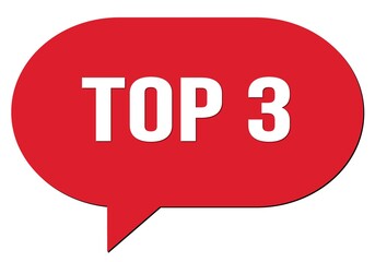 TOP 3 text written in a red speech bubble