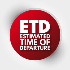 ETD - Estimated Time of Departure acronym, concept background