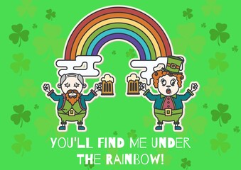 You'll find me under the rainbow text with leprechauns holding glasses of beer on green background