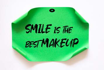 Smile is the best makeup card.  Positive quote about smile. 