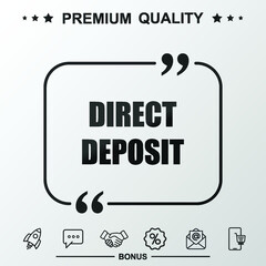 Direct deposit writing icon. Text inside quote symbol
