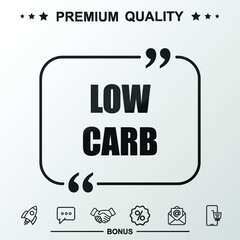 Low carb writing icon. Text inside quote symbol.