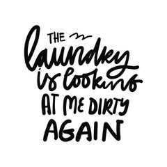 Laundry quotes for your design. Hand lettering