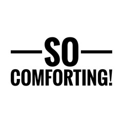 ''So comforting'' Lettering