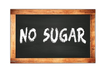 NO  SUGAR text written on wooden frame school blackboard.