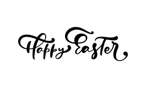 Happy Easter text Hand drawn lettering Greeting Card. Typographical Vector phrase Handmade calligraphy quote on isolates white background