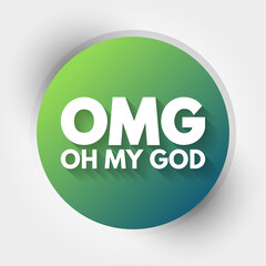 OMG - Oh My God acronym, concept background