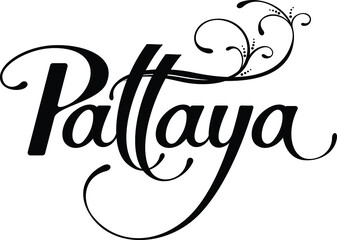 Pattaya - custom calligraphy text