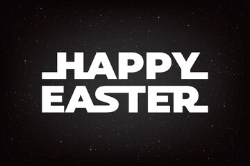 Happy Easter Comic Future Space Style Logo Lettering as Greeting Creative Concept - White on Black Night Sky Illusion Background - Mixed Graphic Design