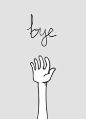 Hand and bye message