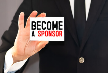 Become a Sponsor. Investment, Business Concept.
