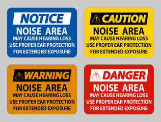 Noise Area May Cause Hearing Loss, Use Proper Ear Protection For Extended Exposure