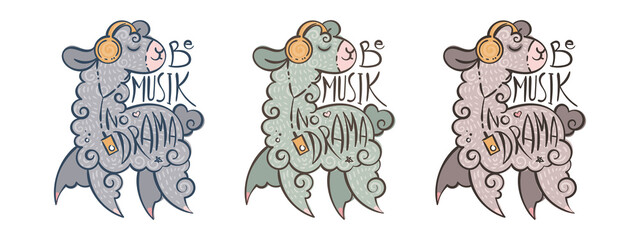 Be Music, No Drama. Set of cute curly llamas in headphones with a music player. Vector illustration with lettering for coloring pages, children prints and publications © Drekhann
