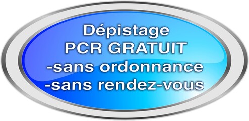bouton dépistage PCR GRATUIT sans ordonnance sans rendez-vous, PCR gratuit