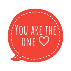 ''You are the one'' Lettering