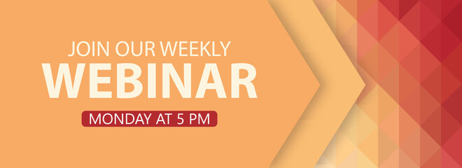 Wide banner, join our weekly webinar text, colorful geometric wallpaper 