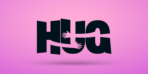 Hands hugs word HUG vector illustration