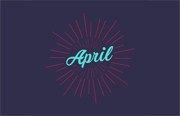 Hand drawn greeting typography lettering April