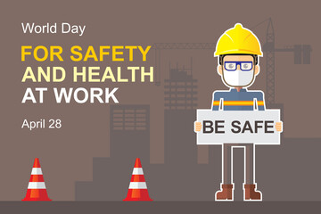 World day for safety and health at work, april 28.