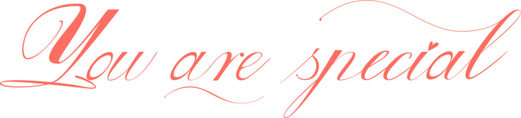 The phrase you are special. One word. Calligraphy Copperplate text. Design print for t-shirt, pins, badges, sticker, greeting card, banner. Vector illustration pink and white. ego