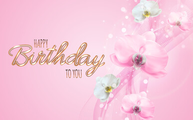 Realistic beauty 3d pink orchid flower background. Happy Birthday Concept Background. Vector Illustration