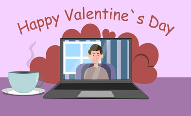 Valentine's Day. The man is celebrating online. Video call from laptop. Self-isolation holiday. illustration