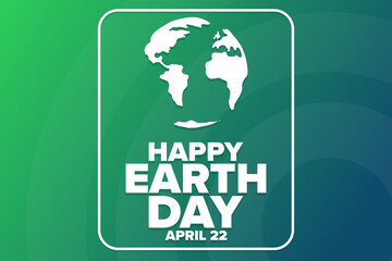 Happy Earth Day. April 22. Holiday concept. Template for background, banner, card, poster with text inscription. Vector EPS10 illustration.