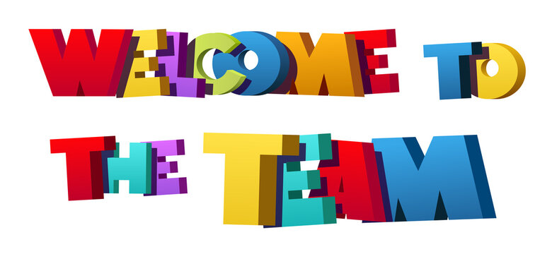 Colorful illustration of "Welcome to the team" text
