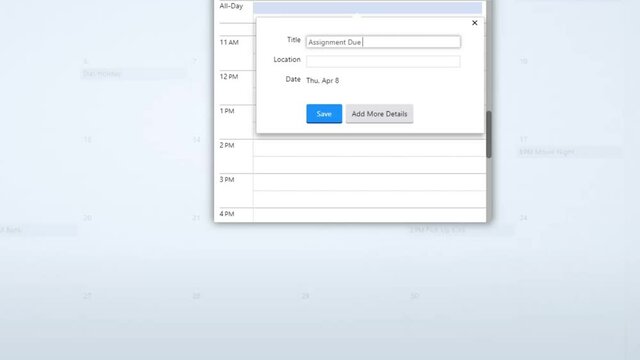 Creating a Scheduled Calendar Reminder of Assignment Due Date in To Do List. Create Work or School Project Reminder Due Date Schedule Prompt in Personal Organizer Datebook. Digital Display View of Typ