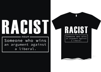 Racism T-Shirts Designs