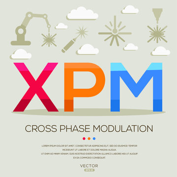 XPM mean (cross phase modulation) Laser acronyms ,letters and icons ,Vector illustration.
