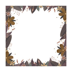 Frame with fowers and leaves in brown and beige colors in raster graphic 
