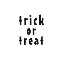 Halloween trick or treat scary graphic design custom typography vector for t-shirt, banner, festival, group, office, company, logo, poster, website in a high resolution editable printable file