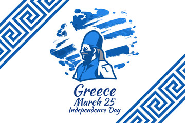 March 25, Happy Independence Day Design, Independence Day of Greece vector illustration suitable for greeting card, poster and banner. Male against Greek flag.