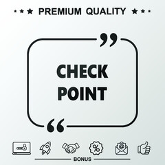 Check point word icon. Text inside quote symbol.