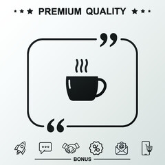cup of coffee. With quote symbol