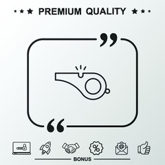 Whiste line icon. Text inside quote symbol