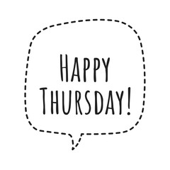 Fototapeta premium ''Happy thursday'' Lettering