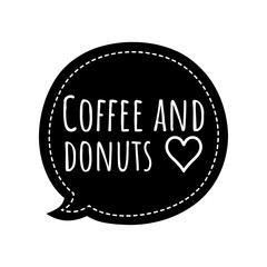 ''Coffee and donuts'' Lettering