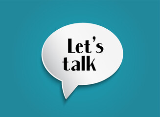 Lets Talk Communication Concept Speech Bubble Vector