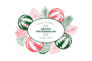 Watermelon and tropical leaves design template. Hand drawn vector exotic fruit illustration. Engraved style fruit frame. Retro botanical banner.