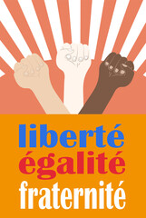 Three clenched fists against the rising sun. The concept of the struggle for equality and freedom. An inscription in French meaning "freedom, equality, fraternity".
