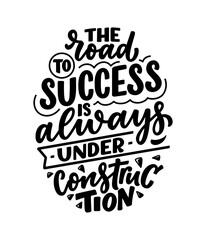 Hand drawn lettering quote in modern calligraphy style about business motivation. Inspiration slogan for print and poster design. Vector
