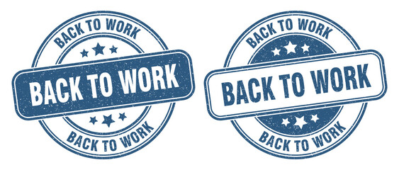 back to work stamp. back to work label. round grunge sign