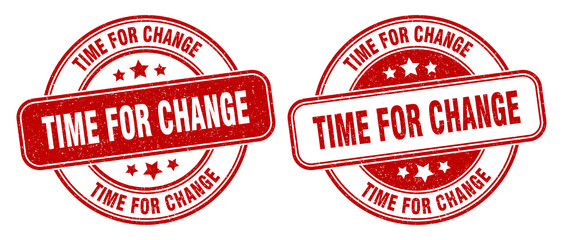 time for change stamp. time for change label. round grunge sign