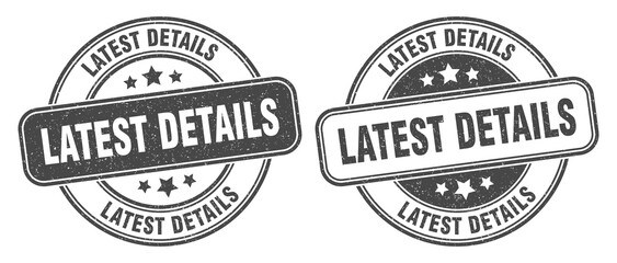 latest details stamp. latest details label. round grunge sign