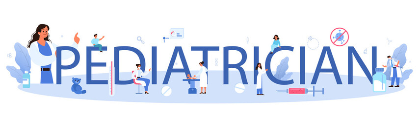 Pediatrician typographic header. Doctor examining a child