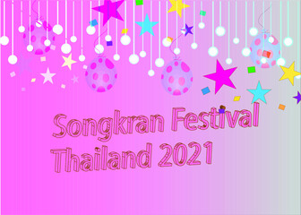 Songkran Festival thailand 2021 (Translate-Happy Songkran), Thailand Festival, Traditional New Year's Day