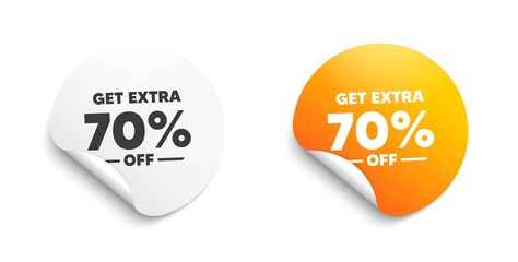 Get Extra 70 percent off Sale. Round sticker with offer message. Discount offer price sign. Special offer symbol. Save 70 percentages. Circle sticker mockup banner. Extra discount badge shape. Vector